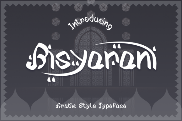 Bisyarani: A Display Font for Digital Branding