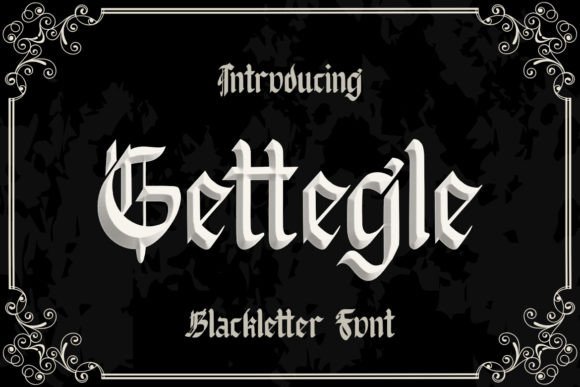 Gettegle Blackletter: A Display Typeface for Bold Digital Branding