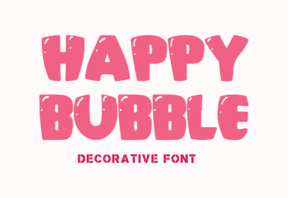 Happy Bubble Font: A Playful Typeface for Digital Design