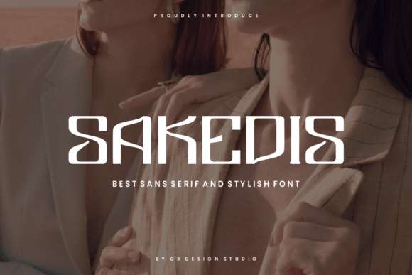 Why Sakedis Font Works for Campaign Designers